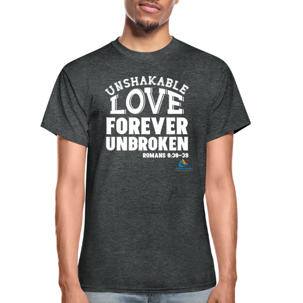 Unshakable Love Forever Unbroken - Short Sleeve - deep heather