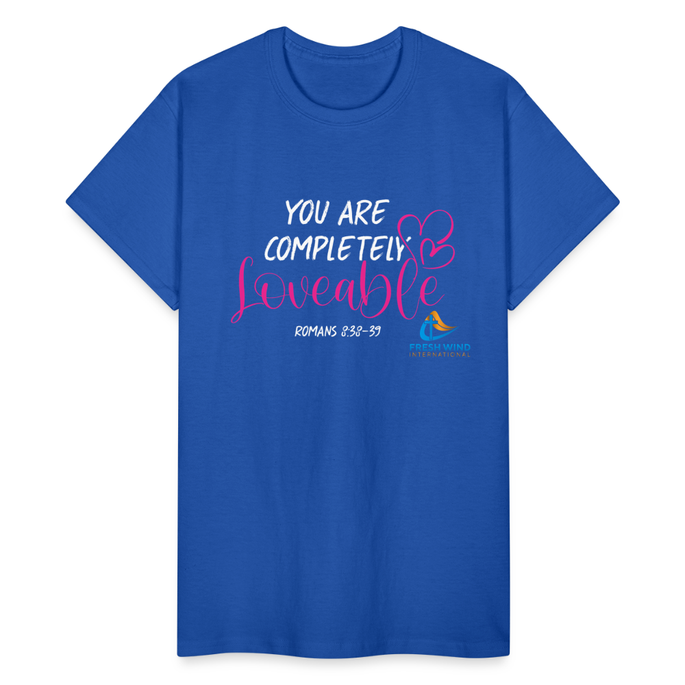 You Are Completely Loveable - Short Sleeve - royal blue