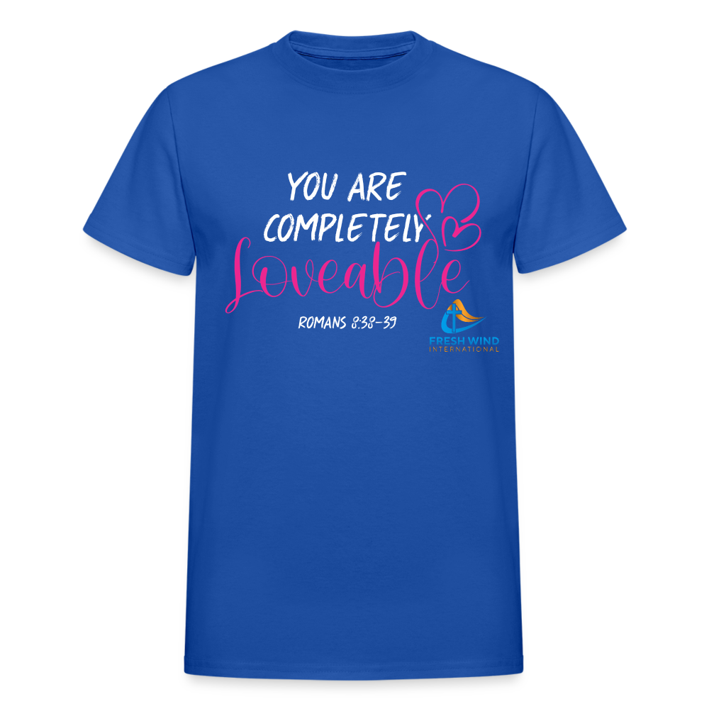You Are Completely Loveable - Short Sleeve - royal blue