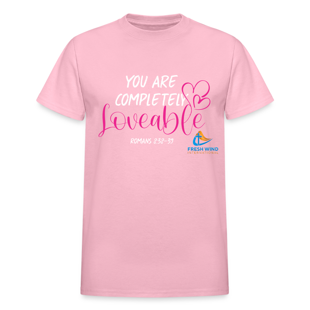You Are Completely Loveable - Short Sleeve - light pink