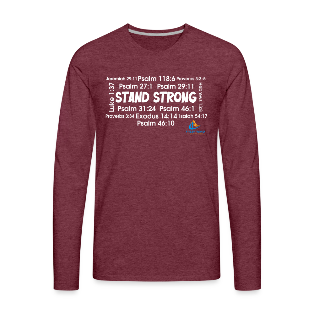 Stand Strong - Long Sleeve - heather burgundy