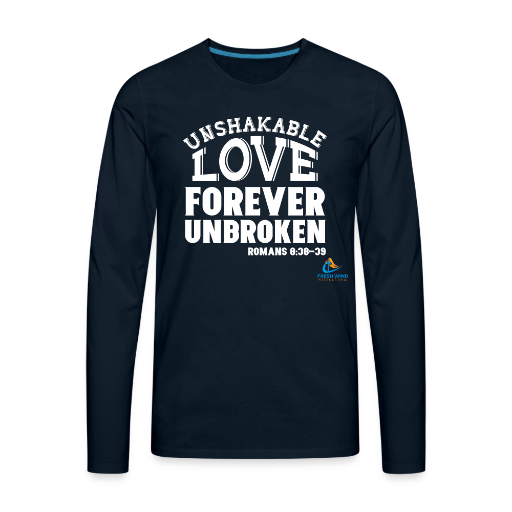 Unshakable Love Forever Unbroken - Long Sleeve - deep navy