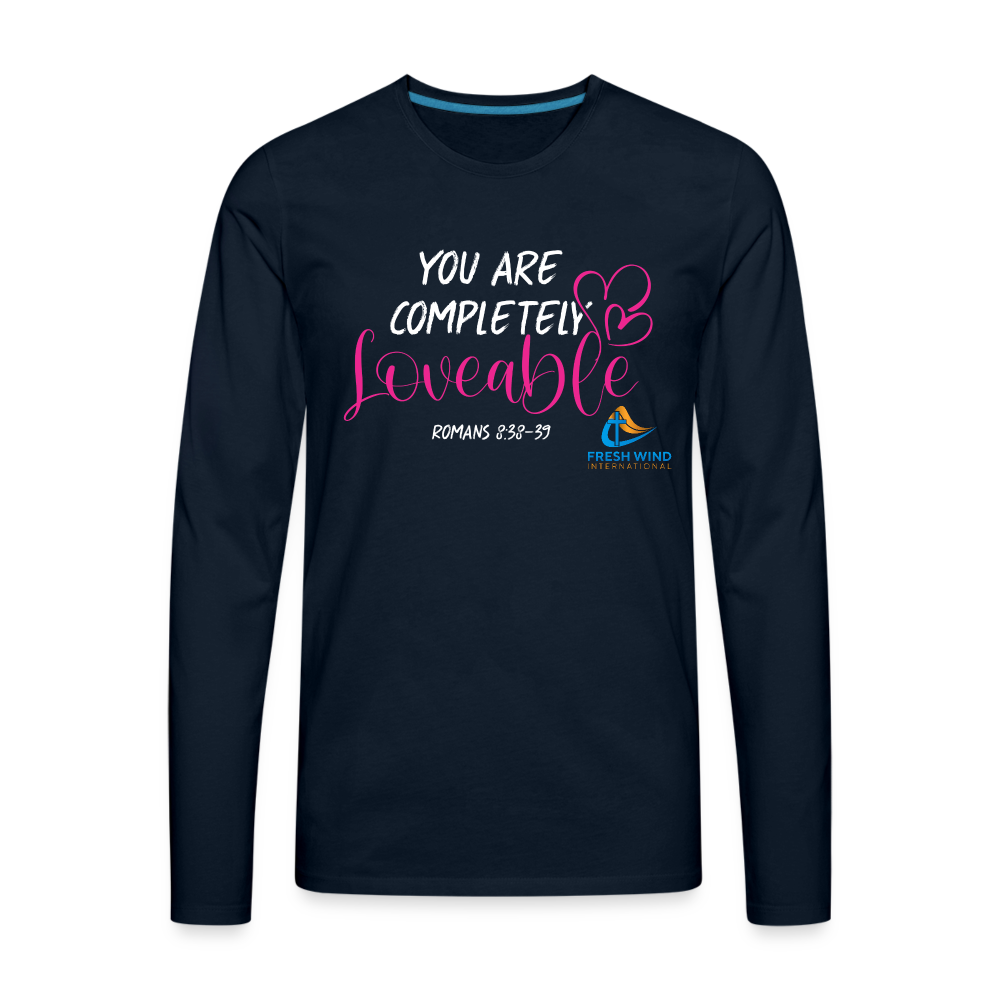 You Are Completely Loveable - Long Sleeve - deep navy