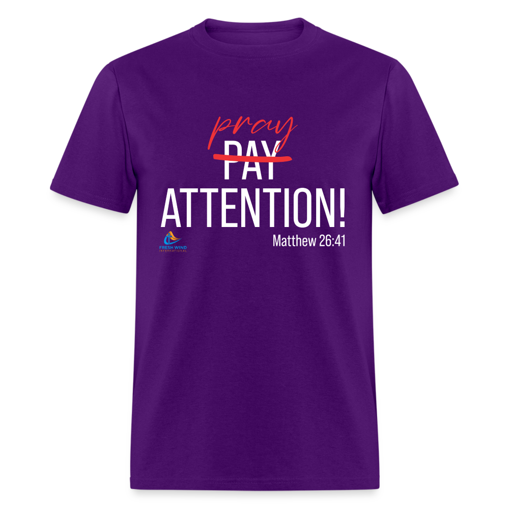 Pray Attention - Unisex Classic T-Shirt - DARK COLORS - purple